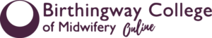 Birthingway College of Midwifery Online